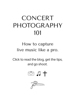 Concert Photography 101