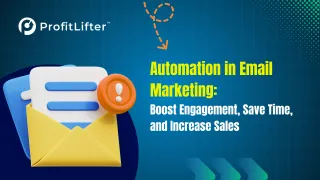 🚀 Automation in Email Marketing: Boost Engagement, Save Time, and Increase Sales