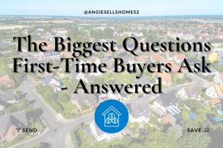 The Biggest Questions First-Time Buyers Ask- Answered