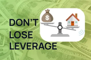 Don’t Lose Leverage