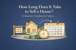 How Long Does It Take to Sell a House? What Homeowners Should Expect