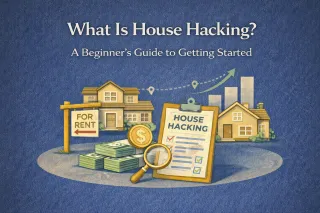 What Is House Hacking: A Beginner’s Guide to Getting Started