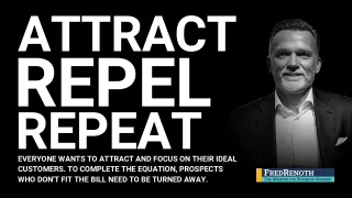 Not Every Customer Fits: Mastering the Art of Attraction and Repulsion
