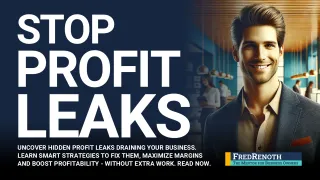 Stop Hidden Profit Leaks and Maximize Margins