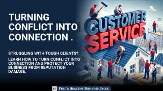Handling Difficult Customers with Grace to Build Relationships