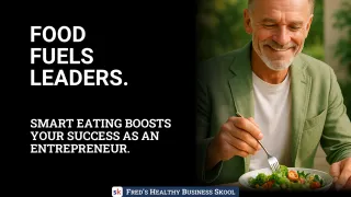 Why Smart Eating Builds Billion-Dollar Decisions