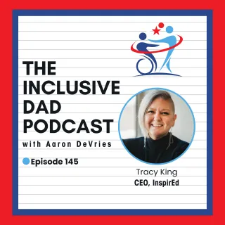 145 - Inclusion by Design: Building Learning Spaces That Work for Everyone with Tracy King