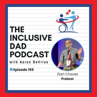 155 - We Are the Most Beautiful People: Redefining Disability and Beauty with Zian Chavez