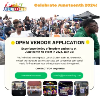 Prepare for the 15th Annual Juneteenth NYC 2024: Early Bird Vendor Registrations Open Now!
