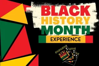 2024 BLACK HISTORY MONTH EXPERIENCE: Celebrate Black Brilliance