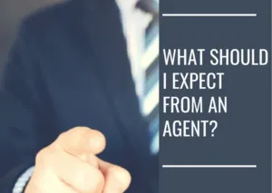 What Should I Expect From An Agent