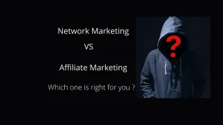 Network Marketing vs Affiliate Marketing