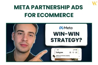 Meta Partnership Ads for Ecommerce: The Win-Win Influencer Strategy That Actually Converts