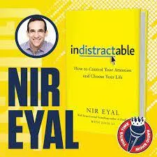 Mastering Focus in a Distracted World: Insights from "Indistractable" 