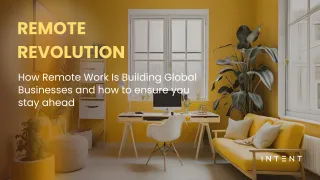Remote Revolution: How Remote Work Is Building Global Businesses and How to Stay Ahead