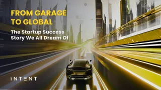 Garage to Global: The Startup Success Story We All Dream Of