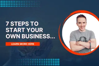 How To Start Your Own Business  In 7 Steps