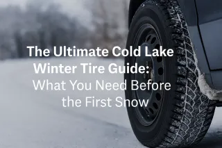 The Ultimate Cold Lake Winter Tire Guide: What You Need Before the First Snow