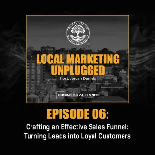 Crafting an Effective Sales Funnel: Turning Leads into Loyal Customers