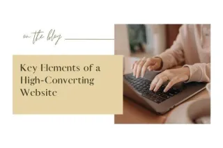 Key Elements of a High-Converting Website
