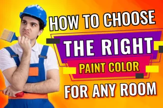 How to Choose the Right Paint Color for Any Room
