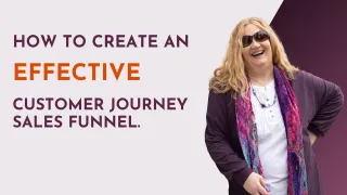 How to Craft an Effective Sales Strategy within a Nurturing Customer Journey Funnel
