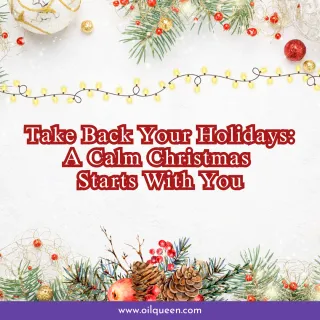 Take Back Your Holidays: A Calm Christmas Starts With You