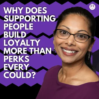 Why Supporting People Builds Loyalty More Than Perks Ever Could