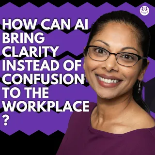 How Can AI Bring Clarity Instead of Confusion to the Workplace? An HR-Led Approach With Guardrails