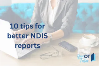 10 tips for better NDIS reports
