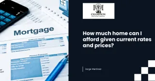 How Much Home Can You Afford in Today’s Market?