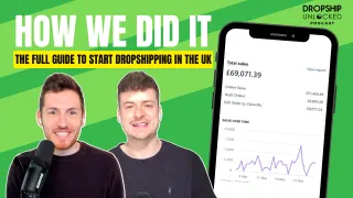 The FULL Guide To Start Dropshipping in the UK: How We Did It (Episode 11)