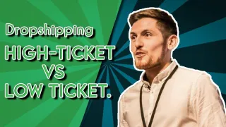 Lewis Smith Dropship Unlocked: Dropshipping High Ticket vs Low Ticket Products - Which is Better?