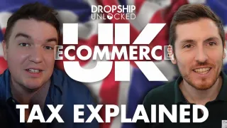 Mastering UK Tax for Ecommerce With Ben Sztejka (Episode 92)