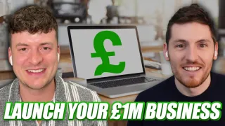 How To Beat Overwhelm and Launch Your £1M Business (Episode 125)