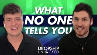 The Hidden Realities of Dropshipping (Episode 126)