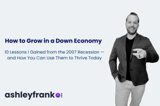 How to Grow in a Down Economy: Lessons From Starting My Career in 2007