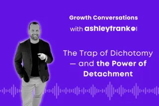 🎙️ Episode 25 |  The Trap of Dichotomy & Power of Detachment