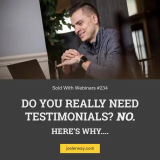 Do You Really Need Testimonials? No. Here's Why.... | SWW 234