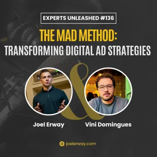The MAD Method: Transforming Digital Ad Strategies | EU 136 with Vini Domingues