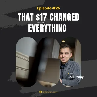 That $17 Changed Everything | JES 25