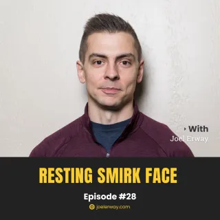 Resting Smirk Face | JES 28