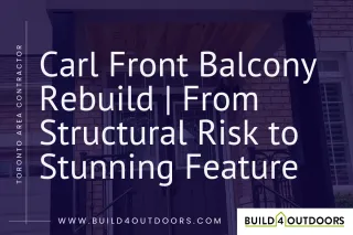 Carl Front Balcony Rebuild | From Structural Risk to Stunning Feature