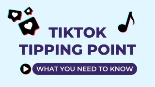 TikTok Tipping Point
