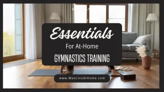 Essential Gymnastics Equipment for Home: Mancino At Home Product Guide
