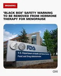 FDA Removes HRT Warnings: What It Means for Women’s Health