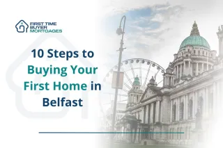 10 Step Guide to Buying Your First Home