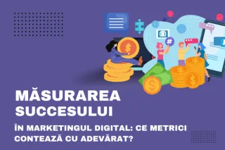 Măsurarea succesului în marketingul digital