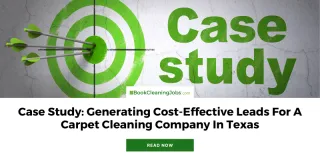 Case Study: 128 Profitable Carpet Cleaning Leads In Texas For Only $16 A Piece!