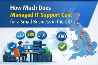 How Much Does Managed IT Support Cost for a Small Business in the UK?